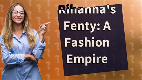 difference between fenty and fendi|does Rihanna own Fendi.